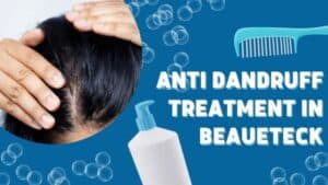 Dandruff Treatment